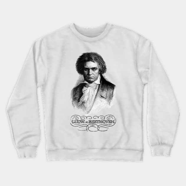 Ludw. v. Beethoven Crewneck Sweatshirt by Starkiller1701